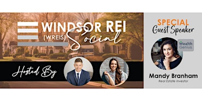 Windsor REI (real estate investor) Social with special guest Mandy Branham! primary image