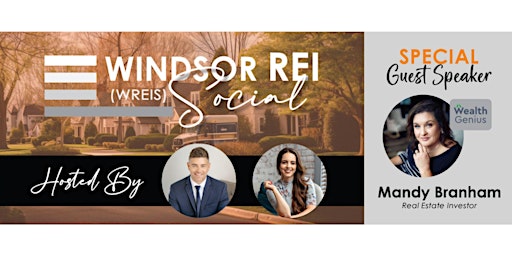 Image principale de Windsor REI (real estate investor) Social with special guest Mandy Branham!