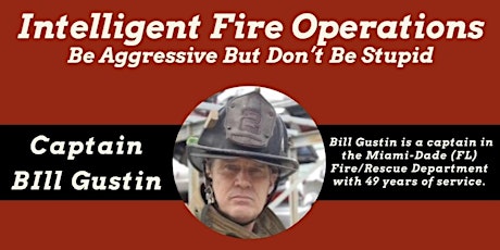 Bill Gustin : Intelligent Fire Operations