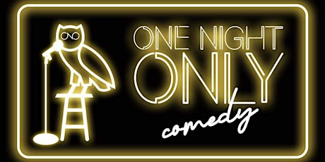 One Night Only Comedy Presents: AMSLAM #3