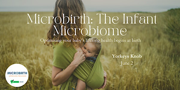 Microbirth: The Infant Microbiome Parent Class
