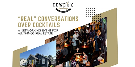 Hauptbild für "Real" Conversations Over Cocktails: A Real Estate Networking Event