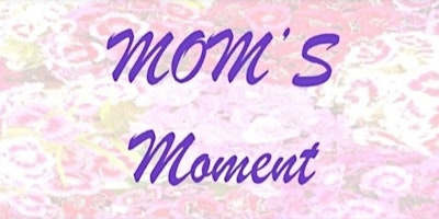 MOM'S  Moment primary image