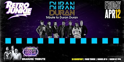 Primaire afbeelding van DURAN DURAN DURAN (Duran Duran Tribute) + ERASURE-ESQUE (Erasure Tribute)