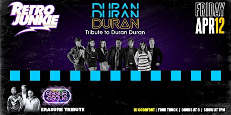 DURAN DURAN DURAN (Duran Duran Tribute) + ERASURE-ESQUE (Erasure Tribute)