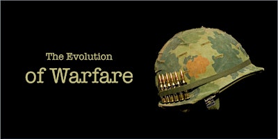 Andrew Roberts – The Evolution of Warfare primary image