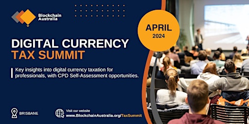Image principale de Digital Currency  Tax Summit 2024