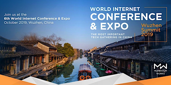 Pre-register: Momentum Works - World Internet Conference & Expo at Wuzhen Summit 2019