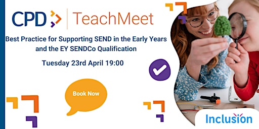 Immagine principale di Best Practice for Supporting SEND in the Early Years and the EY SENDCo Qual 