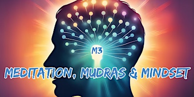 Imagem principal do evento M3 - Meditation, Mudras & Mindset