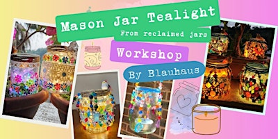 Beer & Crafts! Quirky Mason jar Tealight Workshop primary image