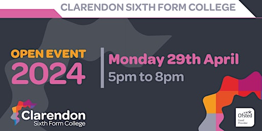 Clarendon Sixth Form College Open Event primary image
