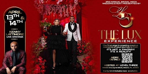 Imagem principal do evento THE LUX EXPERIENCE 3RD ANNUAL BRIDAL MOCK WEDDING FEATURING KENNY LATTIMORE