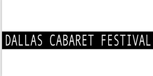4th Annual Dallas Cabaret Festival