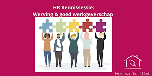 Imagem principal do evento HR Kennissessie:  Werving & Goed werkgeverschap