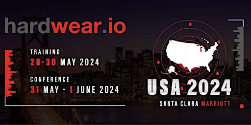 Hardwear.io - Hardware Security Conference and Training - USA 2024 primary image