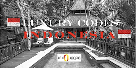 Image principale de "LUXURY CODES INDONESIA" Masterclass à Paris