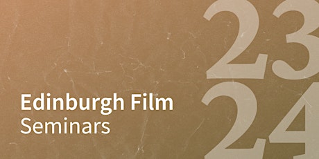 Edinburgh Film Seminar: Charlie Keil