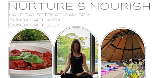 Primaire afbeelding van Nurture & Nourish Summer half day Tipi Yoga retreat
