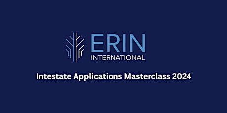 Dublin 2/2024 - Intestate Applications Masterclass
