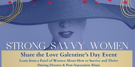 Imagen principal de Share the Love Galentine's Day Event- Virtual Strong Savvy Women Meeting