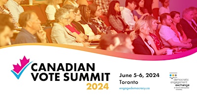 Canadian Vote Summit 2024 primary image