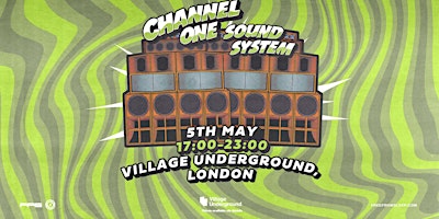 Channel One Sound System - Bank Holiday Special primary image