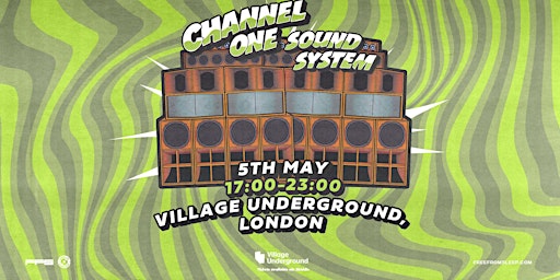 Hauptbild für Channel One Sound System - Bank Holiday Special