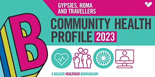 Gypsy, Roma and Traveller Community Health Profile Launch primary image