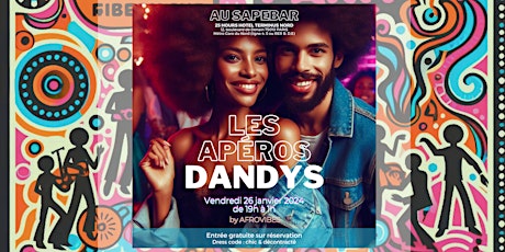 Image principale de LES APÉROS DANDYS by Afrovibes - Let's start again!
