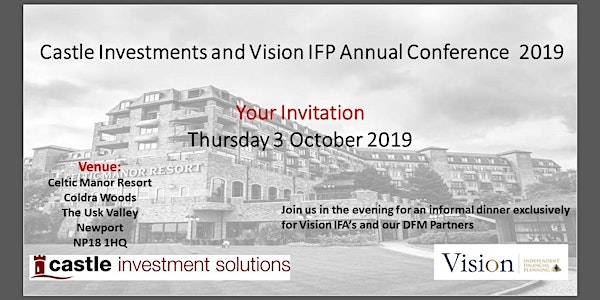 Castle Investments and Vision IFP Annual Conference 2019
