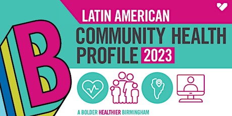 Latin American Community Health Profile Launch