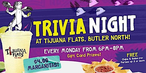 Primaire afbeelding van Monday Night Trivia at Tijuana Flats in Butler North!