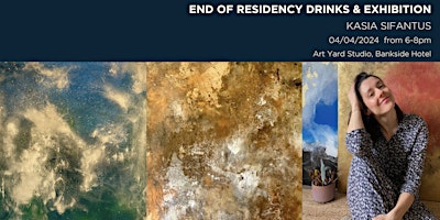 Image principale de End of Residency Drinks & Exhibition with Kasia Sifantus