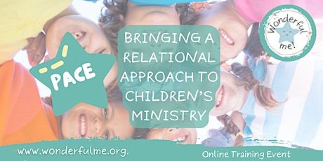 Wonderful Me! - Bringing a PACE approach to your children's ministry