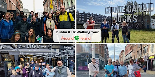 Dublin and U2 Walking Tour October 19th