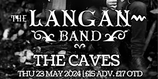 Imagem principal do evento The Langan Band // The Caves // 23.05.2024