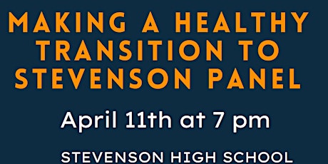 Making a Healthy Transition to Stevenson High School 2024 Panel