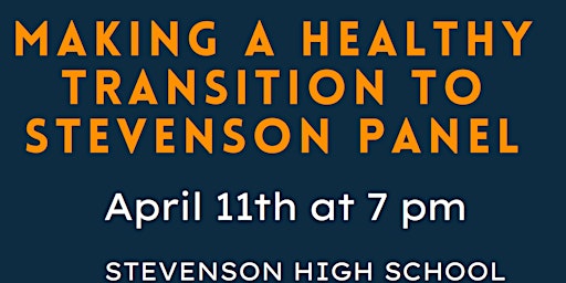 Imagen principal de Making a Healthy Transition to Stevenson High School 2024 Panel