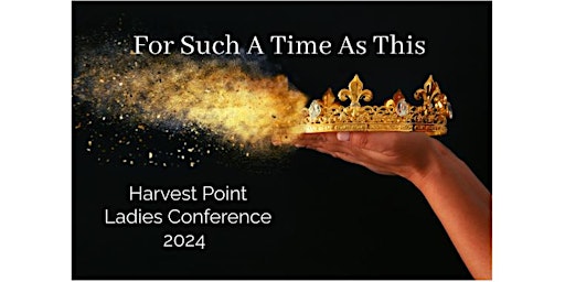Imagem principal de For Such A Time As This- Ladies Conference