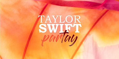 Hauptbild für Taylor Swift Themed Dance Party