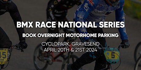 Imagem principal de BMX Nationals Weekend Motorhome Parking 19th - 21st April 2024