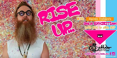 Rise Up with Darren Trebilco - Solo Exhibition primary image