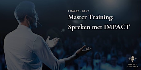 Image principale de Master Training: Spreken met IMPACT