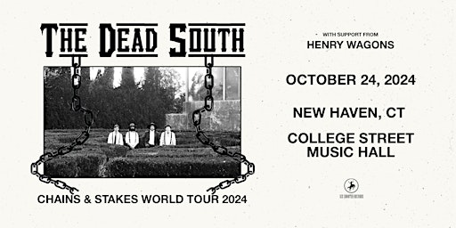 Imagem principal do evento The Dead South: Chains & Stakes World Tour 2024