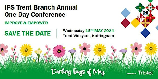Imagen principal de Darling Bugs of May- IPS Trent Branch annual conference