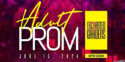 Primaire afbeelding van Adult Prom JXN: Enchanted Gardens