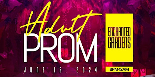 Primaire afbeelding van Adult Prom JXN: Enchanted Gardens