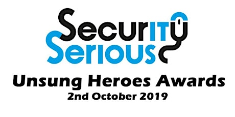 Security Serious Unsung Heroes Awards 2019 primary image