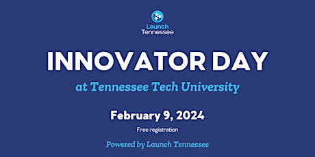 Innovator Day @ Tennessee Tech University primary image